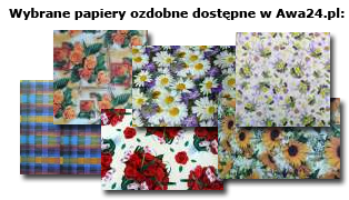 Wybrane z papierów ozdobnych dostępnych w Awa24.pl